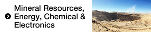 Mineral Resources, Energy, Chemical & Electronics